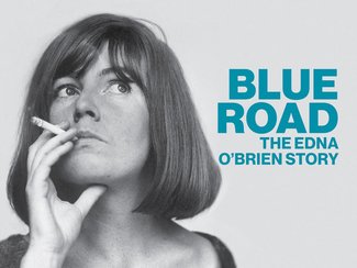 Blue Road - The Edna O'Brien Story