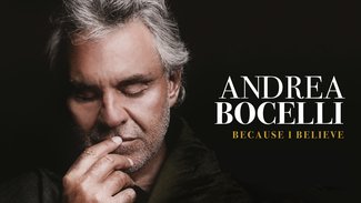 Andrea Bocelli: Because I Believe