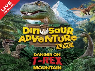 Dinosaur Adventure Live - Danger on T-Rex Mountain