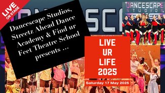 Live Ur Life - 17th May Woodford Streetz Ahead / Find ur Feet Theatre School