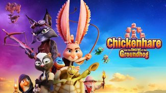 Films For A Fiver: Chickenhare and the Secret Groundhog