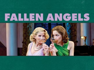 Fallen Angels by Noël Coward