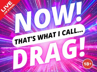NOW! That's What I Call...DRAG!
