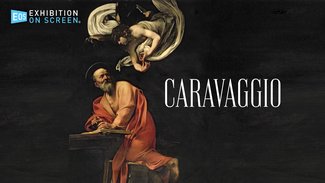 Exhibition On Screen - Caravaggio