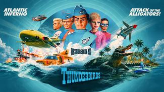 Thunderbirds Are Go... Attack of the Alligators & Atlantic Inferno
