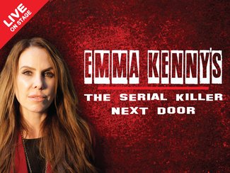 Emma Kenny's Serial Killer Next Door