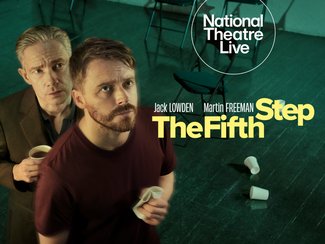 National Theatre Live: The Fifth Step
